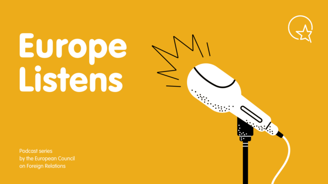Europe Listens – European Council on Foreign Relations
