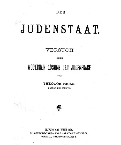 “Judenstaat” (Jewish state) by Theodor Herzl, published 1896