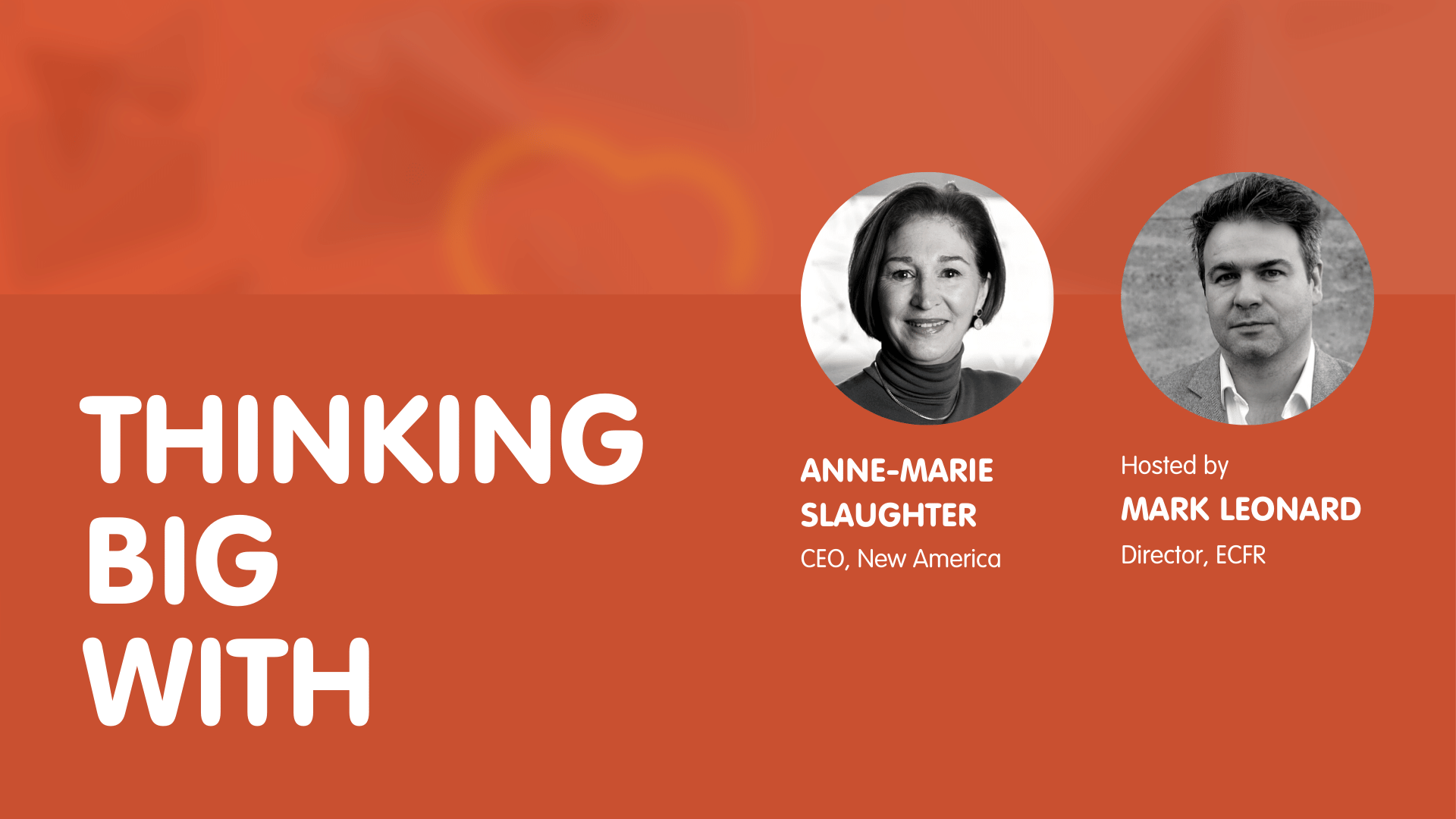 THINKING BIG WITH Anne-Marie Slaughter | ECFR